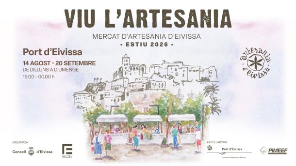 VIU L'ARTESANIA, MERCAT D'ARTESANIA D'EIVISSA 2026